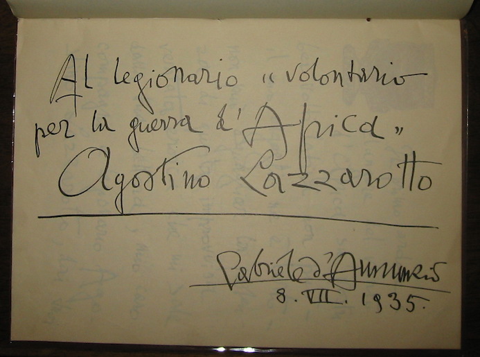 Gabriele D'Annunzio Al Legionario volontario per la guerra d'Africa Agostino Lazzarotto 8.VII.1935 s.d. (1935) Milano Bestetti. Editore d'arte